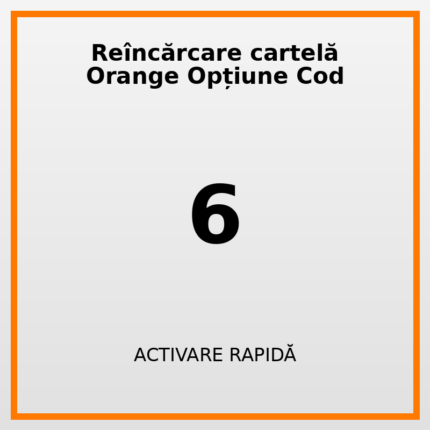 Reîncărcare cartelă Orange Opțiune Cod 6