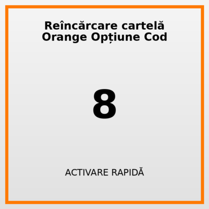 Reîncărcare cartelă Orange Opțiune Cod 8