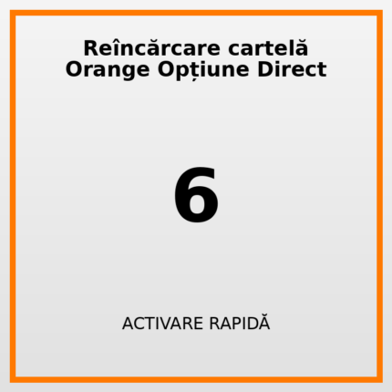 Reîncărcare cartelă Orange Opțiune Direct 6