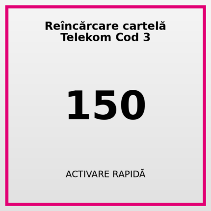 Reîncărcare cartelă Telekom Cod 150