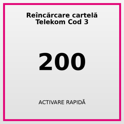 Reîncărcare cartelă Telekom Cod 200