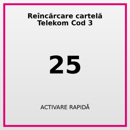 Reîncărcare cartelă Telekom Cod 25