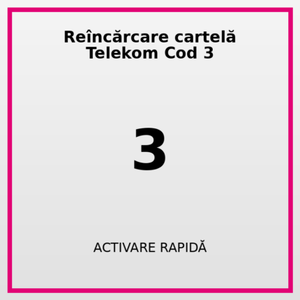 Reîncărcare cartelă Telekom Cod 3