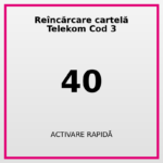 Reîncărcare cartelă Telekom Cod 40