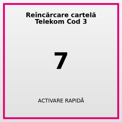 Reîncărcare cartelă Telekom Cod 7