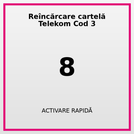 Reîncărcare cartelă Telekom Cod 8