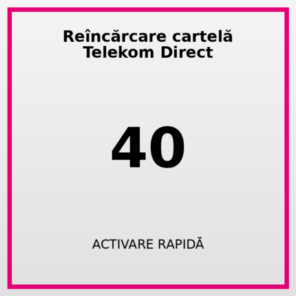 Reîncărcare cartelă Telekom Direct 40