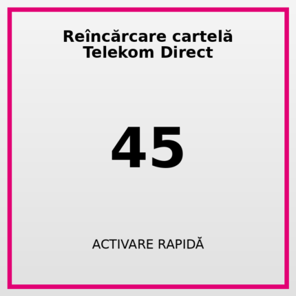 Reîncărcare cartelă Telekom Direct 45