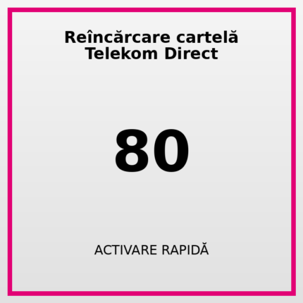 Reîncărcare cartelă Telekom Direct 80