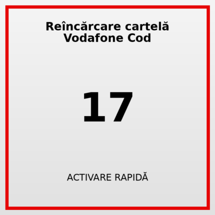 Reîncărcare cartelă Vodafone Cod 17