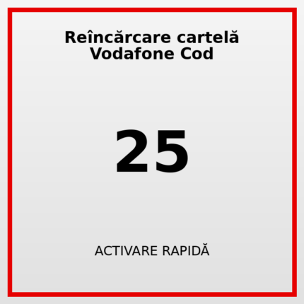 Reîncărcare cartelă Vodafone Cod 25