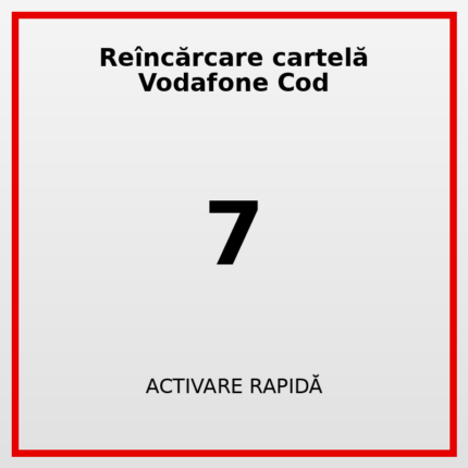 Reîncărcare cartelă Vodafone Cod 7
