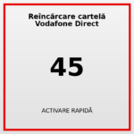 Reîncărcare cartelă Vodafone Direct 45