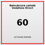Reîncărcare cartelă Vodafone Direct 60